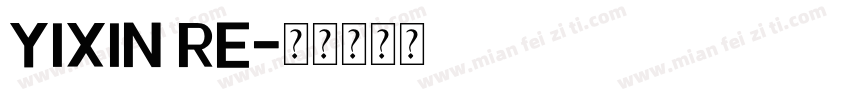 YIXIN RE字体转换